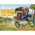Bruce's Big Move-A Mother Bruce Book
