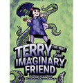 Terry The not so Scary Imaginary Friend