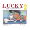 Lucky: Little Guy, BIG Mission 2: Little Guy, BIG Mission: Little Guy