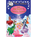 The Secret of the Crystal Fairies (Thea Stilton: Special Edition #7): Volume 7