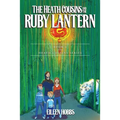 The Heath Cousins and the Ruby Lantern: Book 4 in the Heath Cousins Series