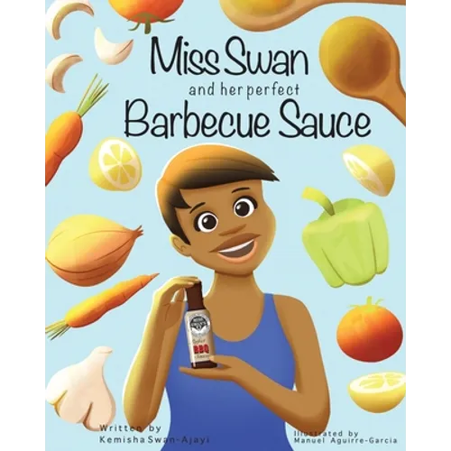 Miss Swan and her perfect Barbecue Sauce