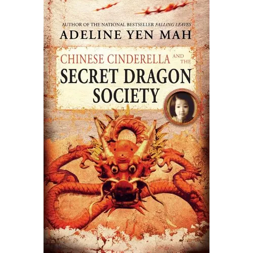 Chinese Cinderella and the Secret Dragon Society
