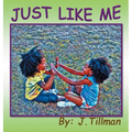 Just Like Me