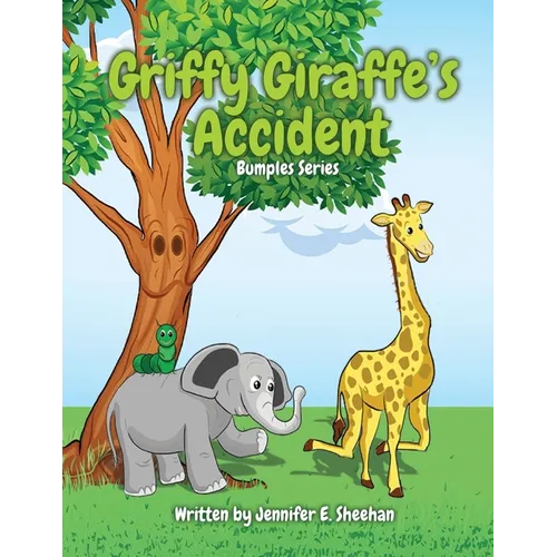 Griffy Giraffe's Accident