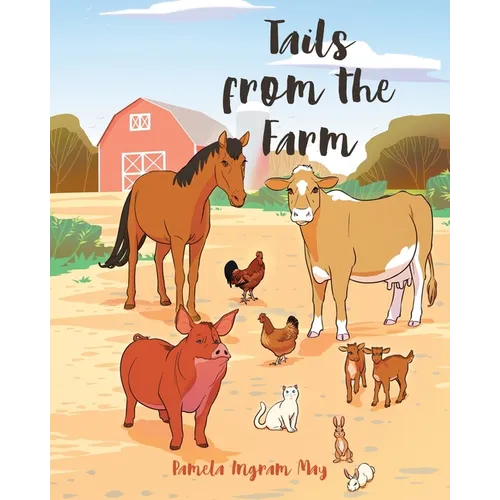 Tails from the Farm