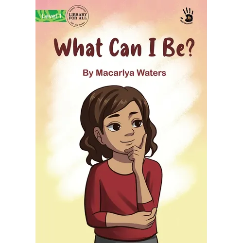 What Can I Be? - Our Yarning