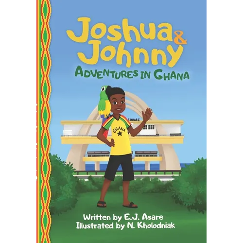 Joshua and Johnny Adventures in Ghana