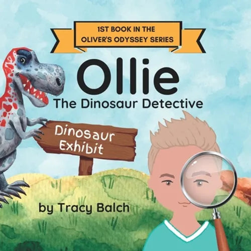 Ollie The Dinosaur Detective