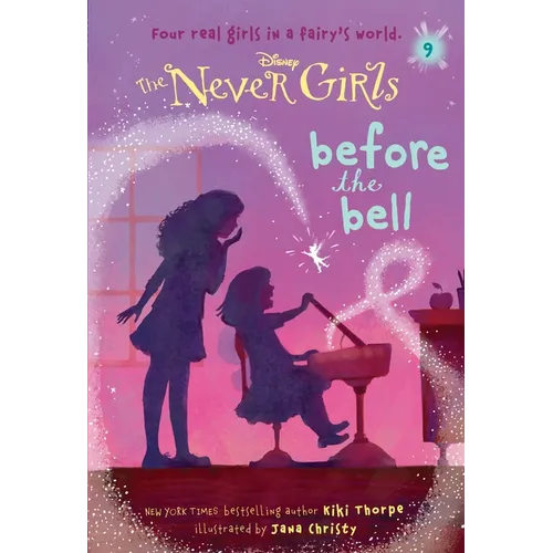 Never Girls #9: Before the Bell (Disney: The Never Girls)