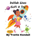 Delilah Gives SciFi A Try!