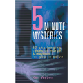 Five-Minute Mysteries: (Repackage)
