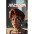 Lar Lar Land: Jepalinealine