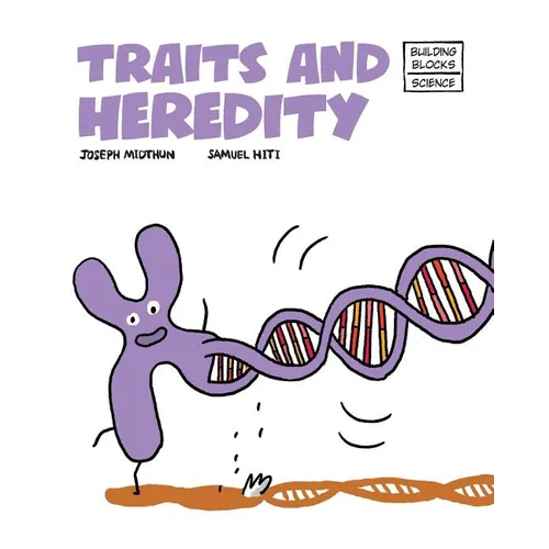 Traits and Heredity