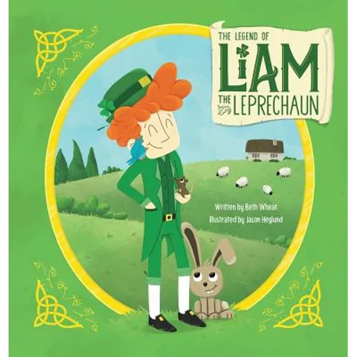 The Legend of Liam the Leprechaun