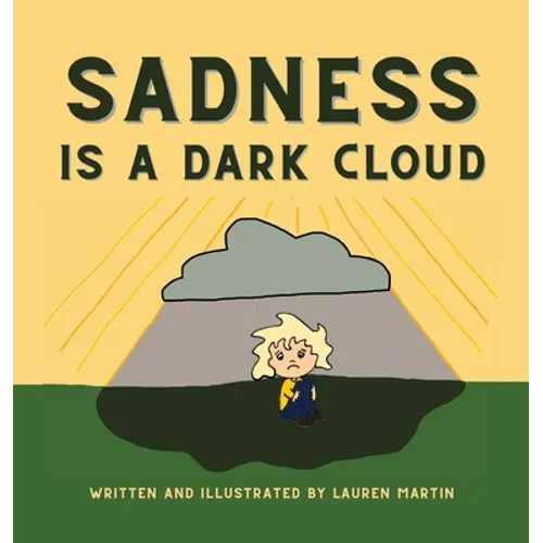 Sadness is a Dark Cloud