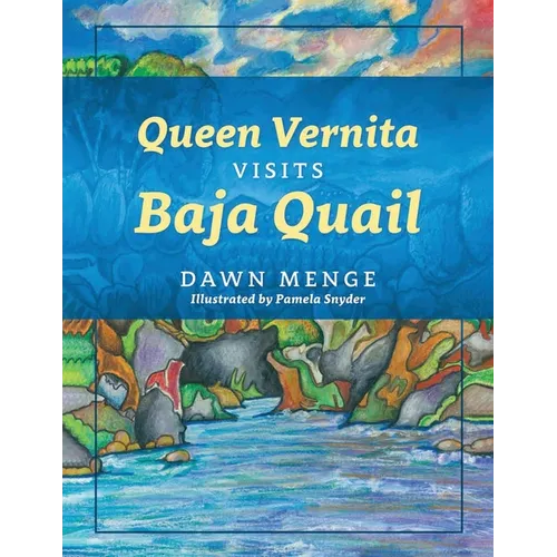 Queen Vernita Visits Baja Quail