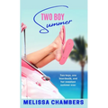 Two Boy Summer: A Young Adult Love Triangle Romance