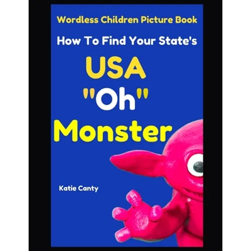Children's Picture Book How To Find Your State USA "Oh" Monster