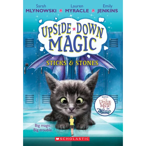 Sticks & Stones (Upside-Down Magic #2)