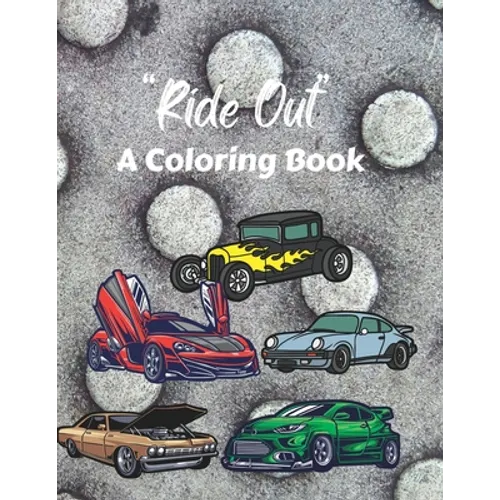 Ride Out: A Coloring Book