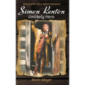 Simon Kenton Unlikely Hero: Biography of a Frontiersman