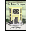 The Adventures of Black Bart: The Lone Stranger