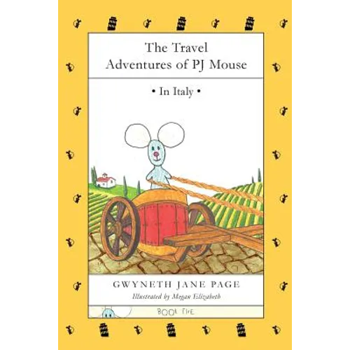 The Travel Adventures of PJ Mouse: In Italy