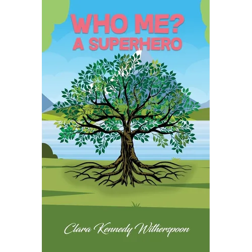 Who Me? A Superhero