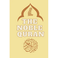 The Noble Quran Translated into english: The Holy Quran Quran Kareem the Glorious Quran