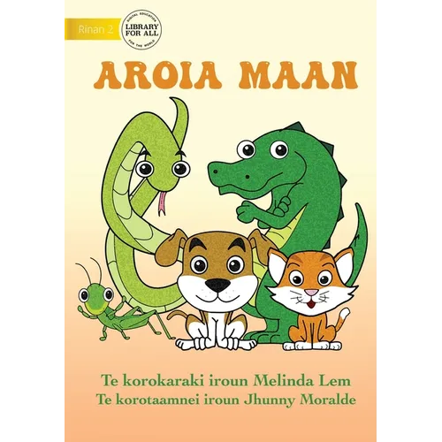 Animals Do - Aroia maan (Te Kiribati)