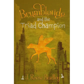 Brumbletide and the Triad Champion