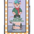 The Clumsy Adventures of Lily the Lion: Lily Goes Camping
