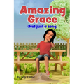 Amazing Grace Not just a song