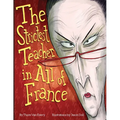 The Strictest Teacher in All of France