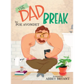 The Dad Break