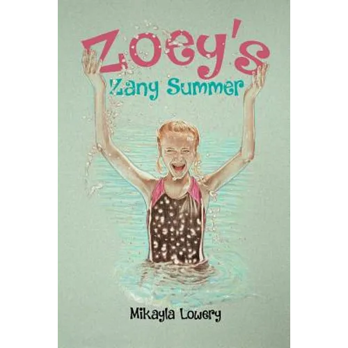 Zoey's Zany Summer