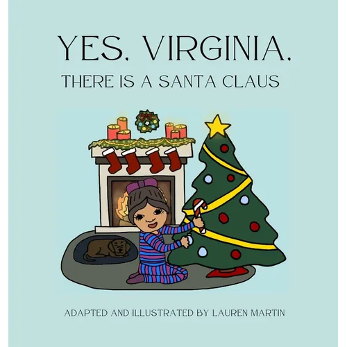 Yes, Virginia, There is a Santa Claus