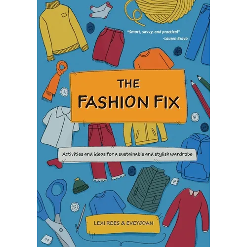 The Fashion Fix: Activities and ideas for a sustainable and stylish wardrobe