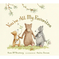You're All My Favorites: (Cozy Bedtime Board Book for Babies, Toddlers, Preschoolers, and Kids Ages 2-5 Celebrating Family Bonds and Security)