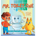 Mr. Toilet One and CatPoo-2: Muckey Learns to Potty Step-by-Step Potty Training Storybook for Toddlers