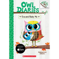 Eva and Baby Mo: A Branches Book (Owl Diaries #10): Volume 10