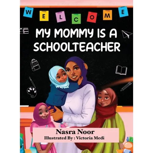 My Mommy is a Schoolteacher