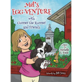 Mel's Egg-Venture with Gunner the Runner and Friends