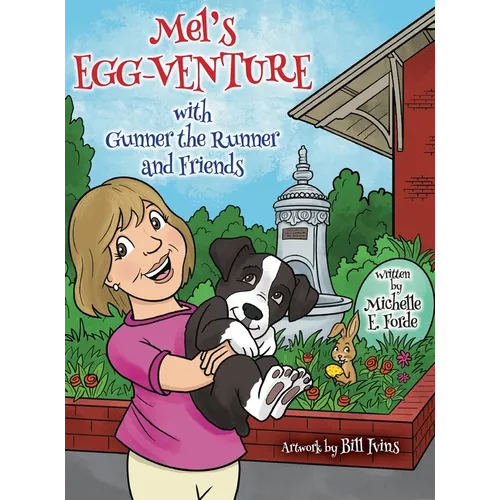 Mel's Egg-Venture with Gunner the Runner and Friends