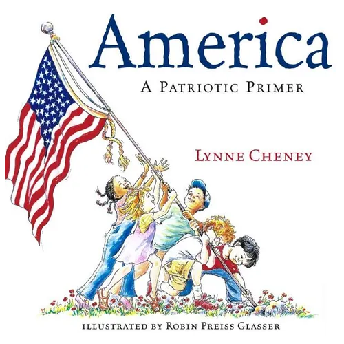 America: A Patriotic Primer