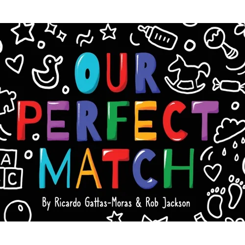 Our Perfect Match: Daddy and Papa