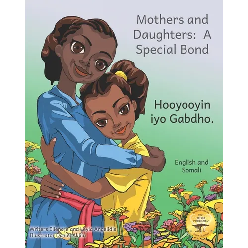 Mothers and Daughters: A Special Bond in Somali and English