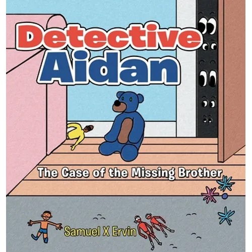 Detective Aidan: The Case of the Missing Brother