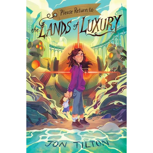 Please Return to the Lands of Luxury